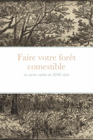 Faire votre forêt comestible