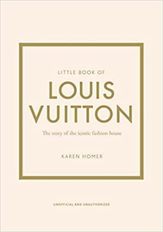 THE LITTLE BOOK OF LOUIS VUITTON