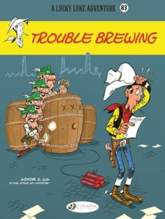 LUCKY LUKE VOL. 83 - TROUBLE BREWING