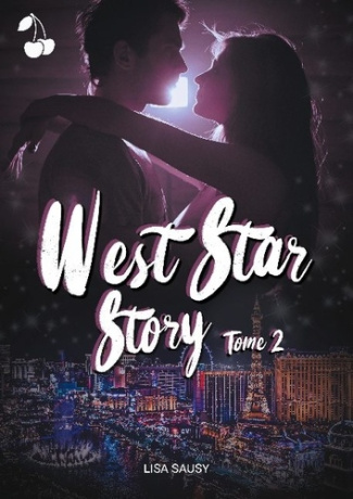 West Star Story Tome 2