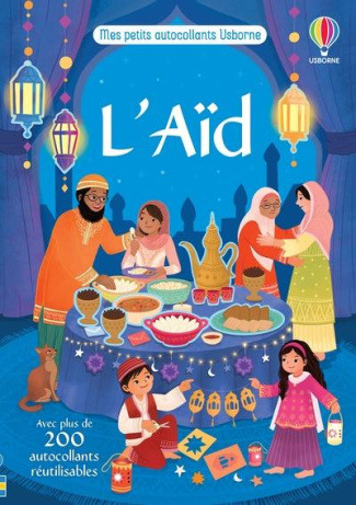 L'Aïd. Avec plus de 200 autocollants réutilisables