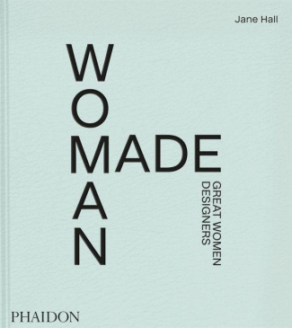 WOMAN MADE - GREAT WOMEN DESIGNERS