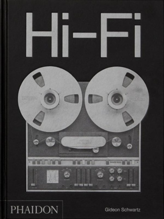 Hi-Fi. Une histoire du design haut de gamme