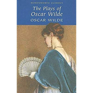 THE PLAYS OF OSCAR WILDE