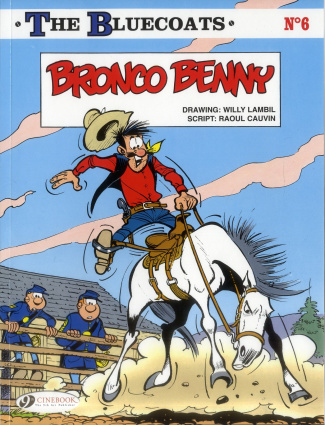 THE BLUECOATS - TOME 6 BRONCO BENNY