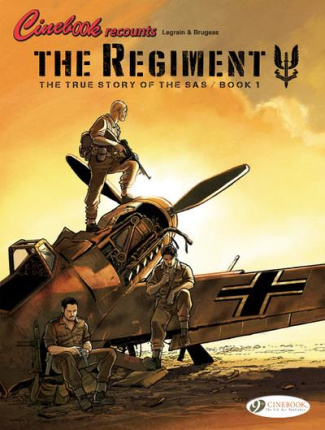 THE REGIMENT - THE TRUE STORY OF THE SAS BOOK 1
