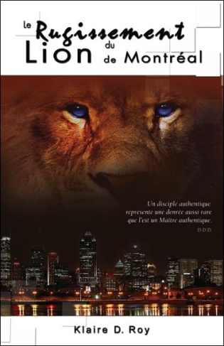 LE RUGISSEMENT DU LION DE MONTREAL - LIVRE CD