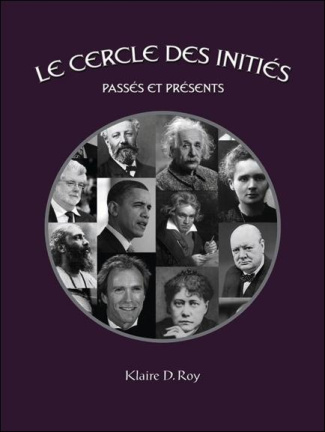 Le cercle des initiés passés et présents