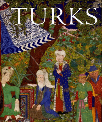 Turks. A Journey of a Thousand Years, 600-1600, édition en langue anglaise
