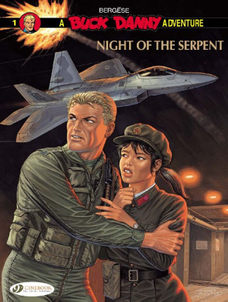 BUCK DANNY - TOME 1 NIGHT OF THE SERPENT