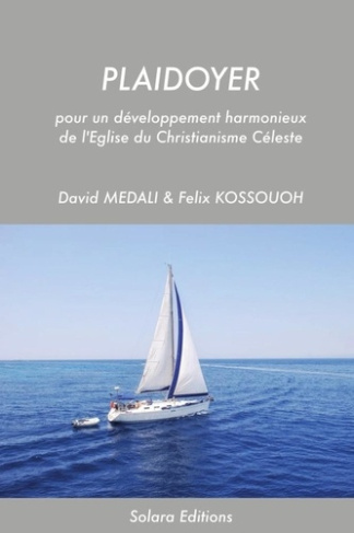 Plaidoyer pour un développement harmonieux de l'église du christianisme céleste