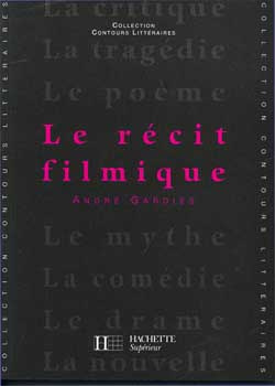 Le récit filmique