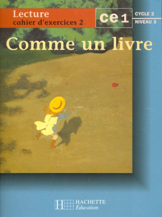 LECTURE CE1 CYCLE 2 NIVEAU 3. Cahier d'exercices 2