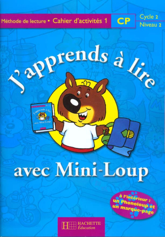 J'apprends à lire avec Mini-Loup CP. Cahier d'activités 1