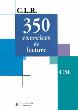 350 exercices de lecture CM