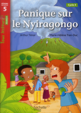 Panique sur le Nyiragongo. Niveau de lecture 5, cycle 3