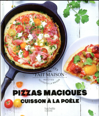 Pizzas magiques cuisson à la poêle