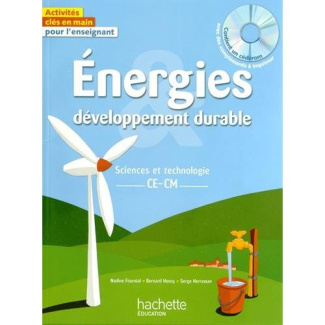 Energie développement durable. Sciences et technologie, CE-CM, avec 1 CD audio