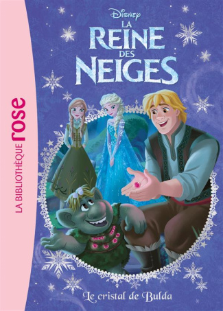 La Reine des Neiges Tome 19 : Le cristal de Bulda