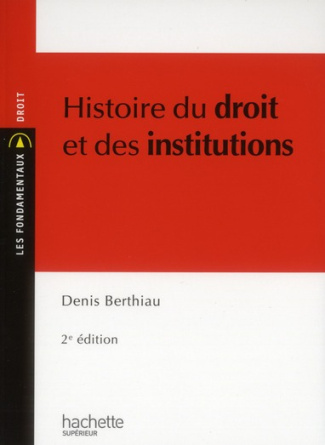 Histoire du droit et des institutions. 2e édition