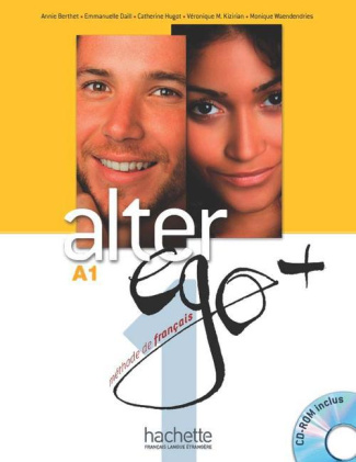Alter ego 1 A1. Méthode de français, avec 1 CD-ROM