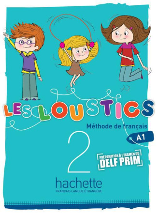Les Loustics 2 A1. Méthode de français
