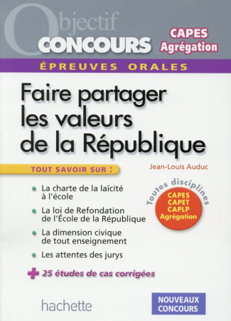 Faire partager les valeurs de la République