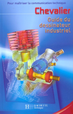 Guide du dessinateur industriel. Edition 2003-2004