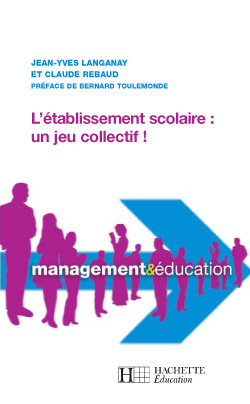 L'établissement scolaire : un jeu collectif !