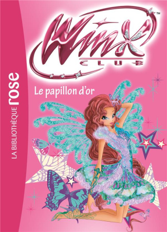 Winx Club Tome 61 : Le papillon d'or