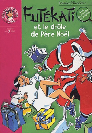 Les énigmes de Futékati : Futékati et le drôle de Père Noël