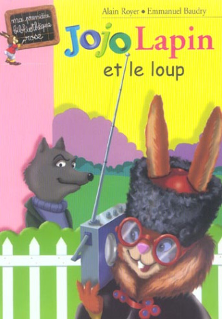 Jojo Lapin et le loup