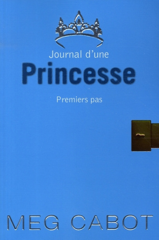 Journal d'une Princesse Tome 2 : Premiers pas