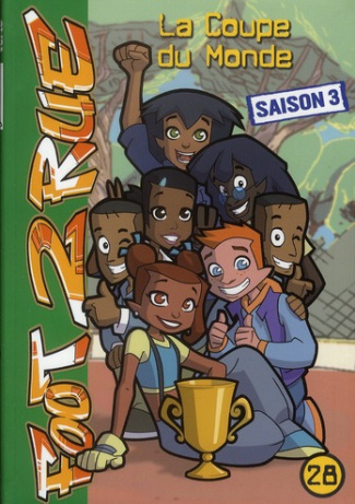 Foot 2 Rue Tome 28 : La Coupe du monde