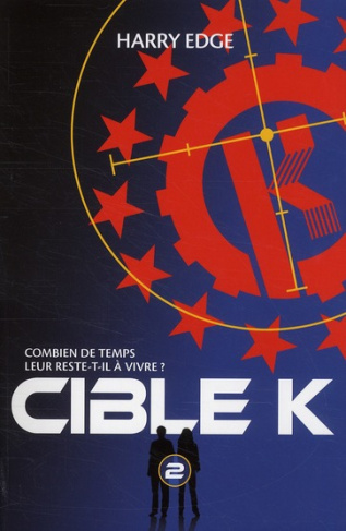 Cible K Tome 2