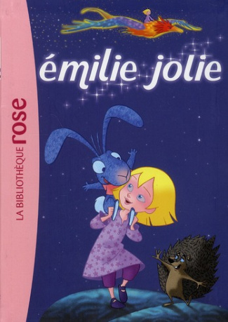 EMILIE JOLIE - LE ROMAN DU FILM