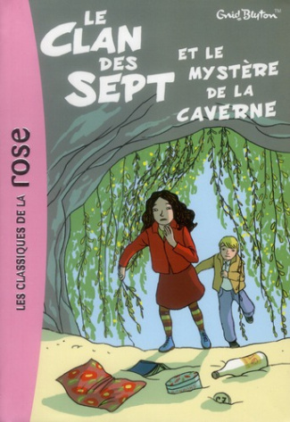 Le clan des sept Tome 7 : Le Clan des sept et le mystère de la caverne