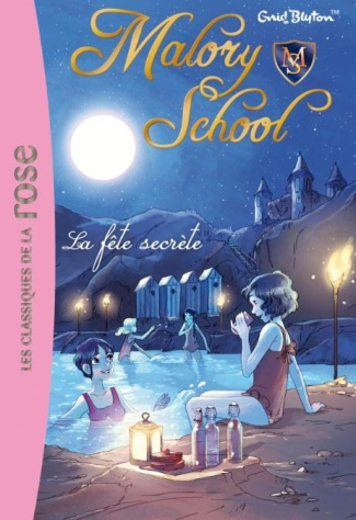 Malory school Tome 4 : La fête secrète