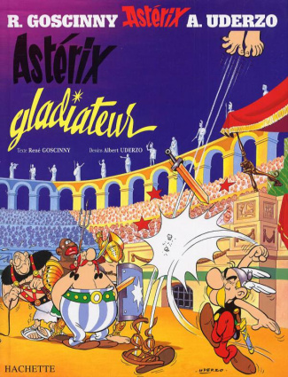 Astérix Tome 4 : Astérix gladiateur