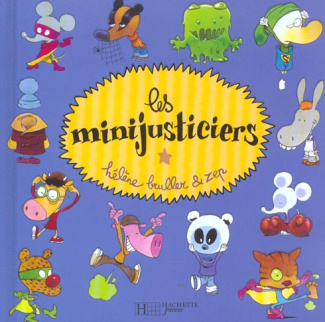 Les minijusticiers