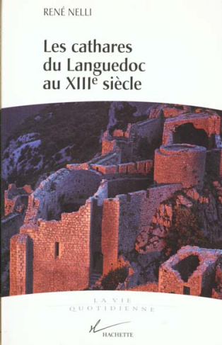 Les Cathares du Languedoc au XIIIe siècle