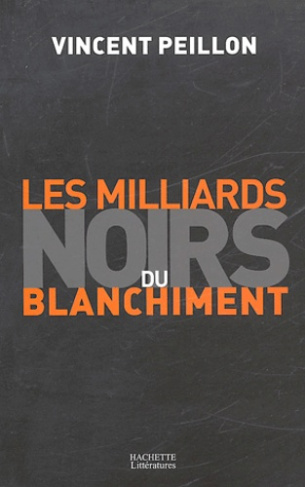 Les milliards noirs du blanchiment
