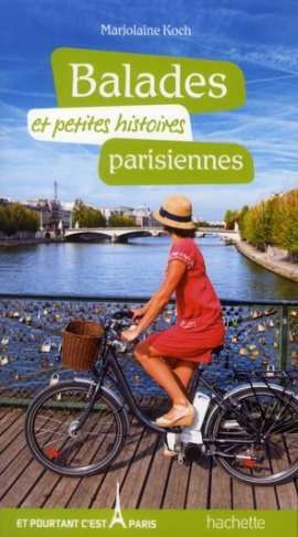 Balades et petites histoires parisiennes