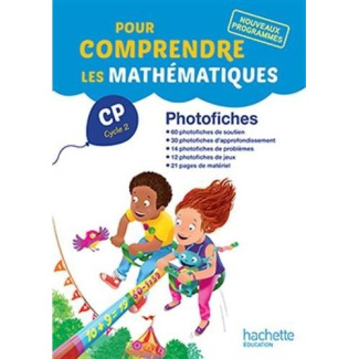 Pour comprendre les mathématiques CP. Photofiches, Edition 2016