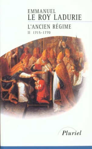 L'ANCIEN REGIME TOME II : 1715-1770