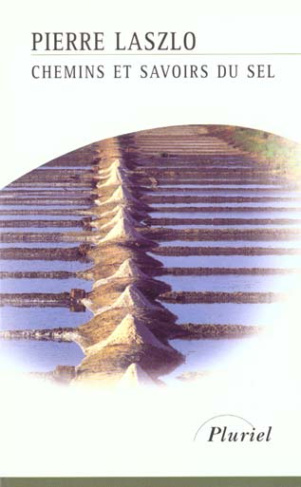 Chemins et savoirs du sel