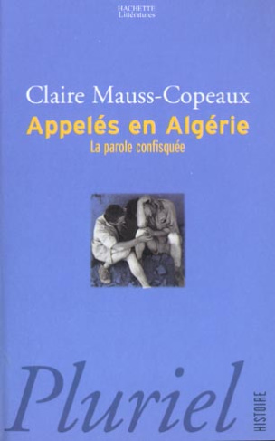 APPELES EN ALGERIE - LA PAROLE CONFISQUEE