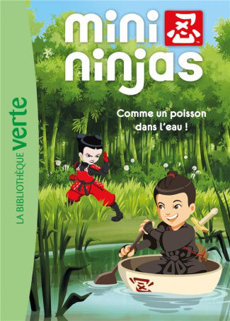 Mini Ninjas Tome 2 : Comme un poisson dans l'eau !