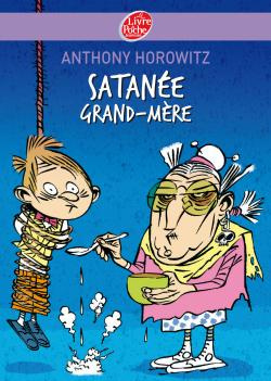 Satanée grand-mère !