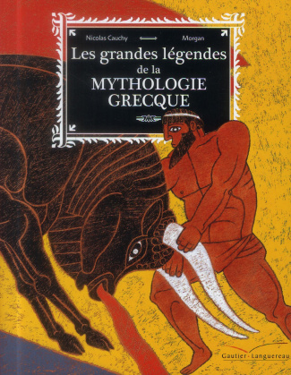 Les grandes légendes de la mythologie grecque